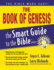 The Book of Genesis the Smart Guide to the Bible Series
