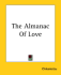 The Almanac of Love [Easyread Edition]