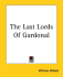 The Last Lords of Gardonal (Easyread Super Large 18pt Edition)