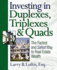 Investing in Duplexes, Triplexes, & Quads: the Fastest and Safest Way to Real Estate Wealth