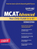 Mcat Advanced 2010: Your Only Guide to a 45