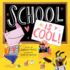 School is Cool! (a Hello! Lucky Book)