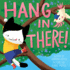 Hang in There! (a Hello! Lucky Book)