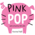 Pink Pop: With 6 Playful Pop-Ups!