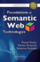 Foundations of Semantic Web Technologies