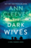 The Dark Wives: a Vera Stanhope Novel (Vera Stanhope, 11)