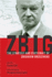 Zbig: the Strategy and Statecraft of Zbigniew Brzezinski