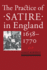 Practice of Satire in England, 1658-1770