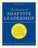 The Practice of Adaptive Leadership