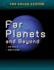 Far Planets and Beyond (the Solar System)