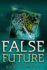 False Future (a False Memory Novel)