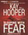 Sleeping With Fear (Fear Series)