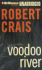 Voodoo River (an Elvis Cole and Joe Pike Novel, 5)