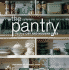 The Pantry: Its History and Modern Uses
