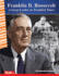 Franklin D. Roosevelt: a Great Leader in Troubled Times (Social Studies: Informational Text)