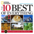 The 10 Best of Everything, Third Edition: an Ultimate Guide for Travelers (National Geographic the 10 Best of Everything)