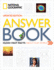 National Geographic Answer Book: 10, 001 Fast Facts About Our World