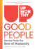 Upworthy-Good People: Stories From the Best of Humanity