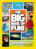 The Big Book of Fun! : Boredom-Busting Games, Jokes, Puzzles, Mazes, and More Fun Stuff
