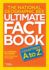 The National Geographic Bee Ultimate Fact Book: Countries a to Z