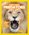 National Geographic Kids Everything Predators: All the Photos, Facts, and Fun You Can Sink Your Teeth Into