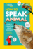 How to Speak Animal (National Geographic Kids)