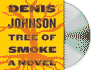 Tree of Smoke: a Novel