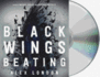 Black Wings Beating (the Skybound Saga)