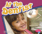 At the Dentist (Healthy Teeth Series) (Pebble Plus: Healthy Teeth)