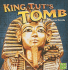 King Tut's Tomb (First Facts: Ancient Egypt)