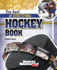 The Best of Everything Hockey Book (All-Time Best of Sports)