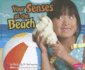 Your Senses at the Beach (Out and About With Your Senses)