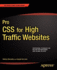 Pro CSS for High Traffic Websites