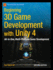 Beginning 3d Game Development With Unity 4: All-in-One, Multi-Platform Game Development (Technology in Action)