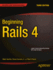 Beginning Rails 4: Third Edition (Expert's Voice in Web Development)