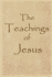 The Teachings of Jesus