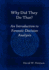 Why Did They Do That? an Introduction to Forensic Decision Analysis