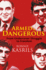 Armed and Dangerous: From Undercover Struggle to Freedom