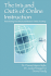 The in's and Out's of Online Instruction: Transitioning From Brick and Mortar to Online Teaching