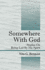 Somewhere With God: Studies On Being Led By His Spirit