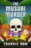 The Musubi Murder: a Professor Molly Mystery (Professor Molly Mysteries Book 1)