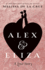Alex and Eliza: a Love Story (Alex & Eliza)