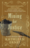 Mining for Justice (a Chloe Ellefson Mystery)