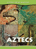 The Aztecs