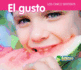 El Gusto (Los Cinco Sentidos) (Spanish Edition)