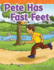 Teacher Created Materials-Targeted Phonics: Pete Has Fast Feet-Grade 2-Guided Reading Level H