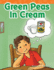 Green Peas in Cream (Targeted Phonics])