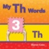 Teacher Created Materials-Targeted Phonics: My Th Words-Guided Reading Level C