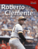 Teacher Created Materials-Time for Kids Informational Text: Roberto Clemente (Spanish Version)-Grade 3-Guided Reading Level Q