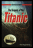 The Tragedy of the Titanic (When Disaster Strikes! )